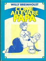 Come allevare papà