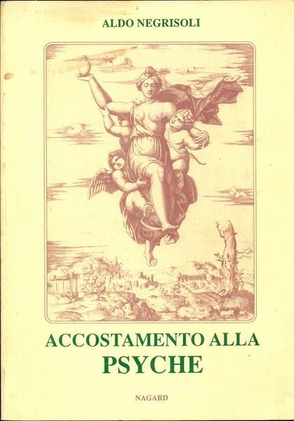 Accostamento alla psyche - Aldo Negrisoli - 10