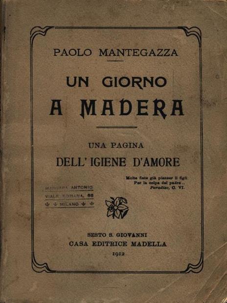 Un giorno a Madera - Paolo Mantegazza - 2