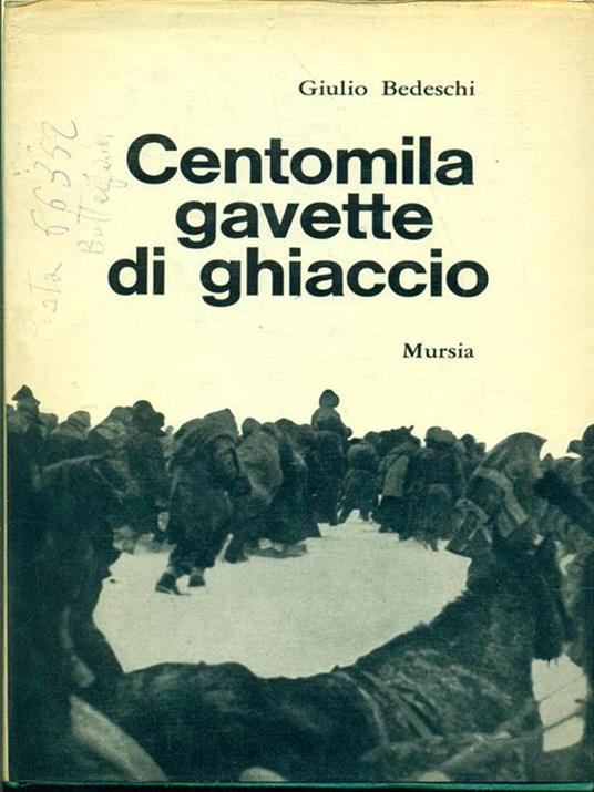 Centomila gavette di ghiaccio - Giulio Bedeschi - 8