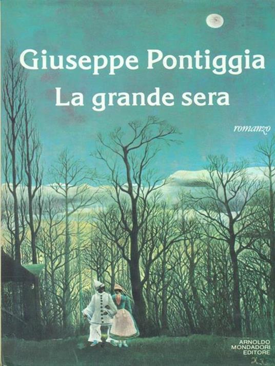 La  grande sera - Giuseppe Pontiggia - copertina