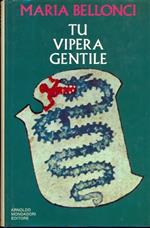 Tu vipera gentile