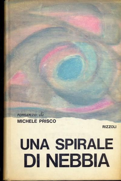 Una spirale di nebbia - Michele Prisco - copertina