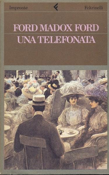 Una telefonata - Ford Madox Ford - copertina