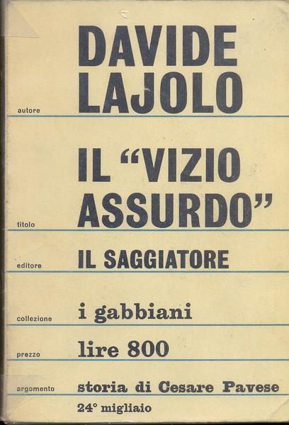 Il vizio assurdo - Davide Lajolo - 2