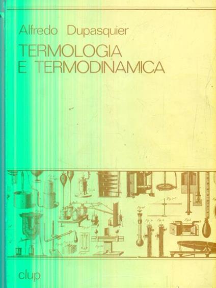 Termologia e termodinamica - Alfredo Dupasquier - copertina