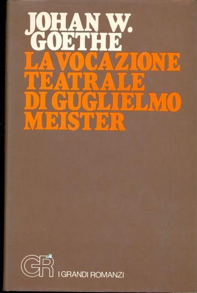 La vocazione teatrale di Guglielmo Meister - 10