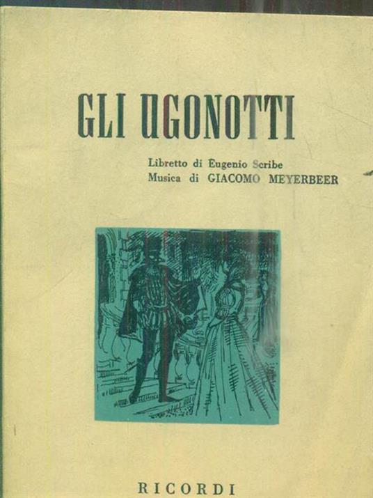 Gli ugonotti - Giacomo Meyerbeer - copertina