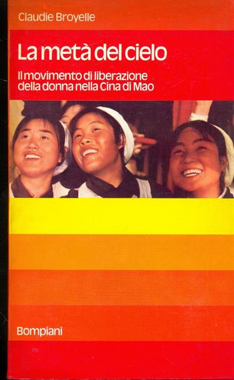 La metà del cielo - Claudie Broyelle - copertina