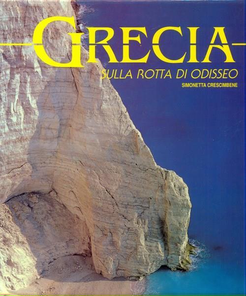 Grecia, sulla rotta di Odisseo - Simonetta Crescimbene - 4