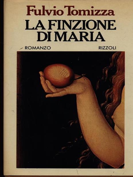 La finzione di Maria - Fulvio Tomizza - copertina