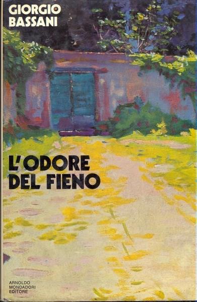 L' odore del fieno - Giorgio Bassani - 5