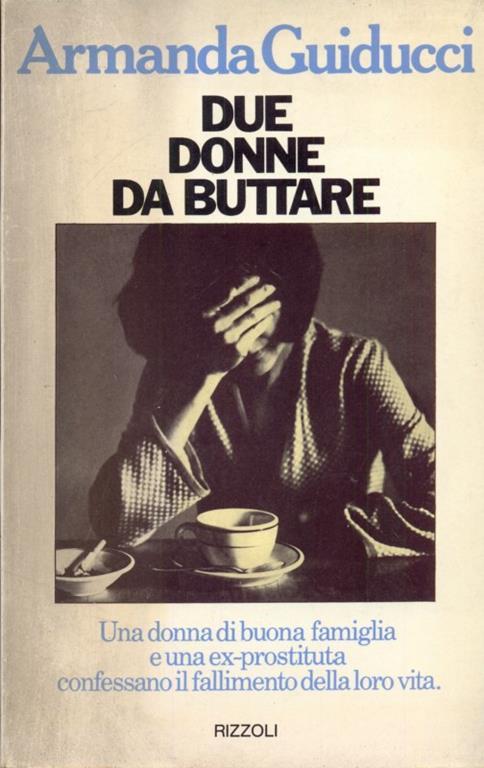 Due donne da buttare - Armanda Guiducci - copertina