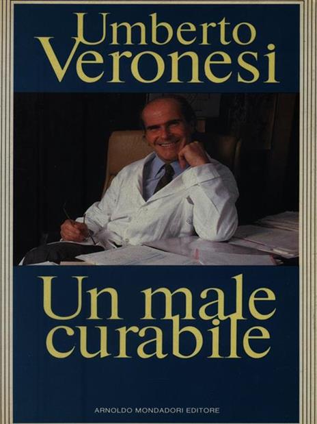 Un male curabile - Umberto Veronesi - 3