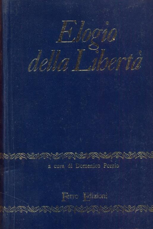 Elogio della libertà - Domenico Porzio - 3