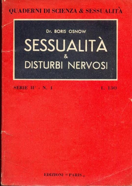 Sessualità e disturbi nervosi - 4