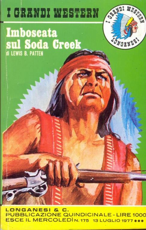 I grandi western. Imboscata sul soda creek - Lewis B. Patten - copertina
