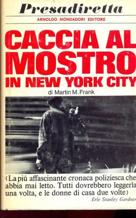 Caccia al mostro in New York city - Martin M. Frank - 5