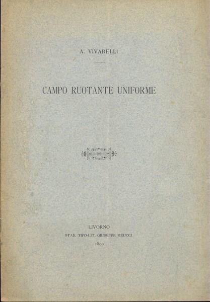 Campo ruotante uniforme. Estratto - Alberto Vivarelli - copertina