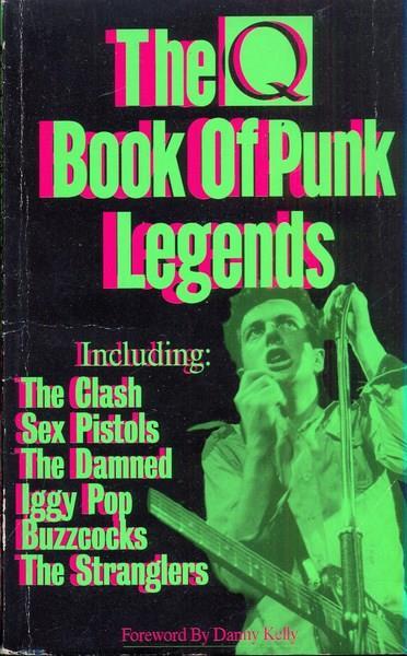 The Q Book of punk legends. In lingua inglese - 3