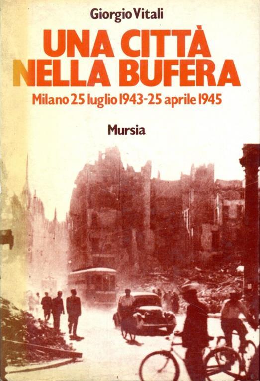 Una città nella bufera - Giorgio Vitali - 2