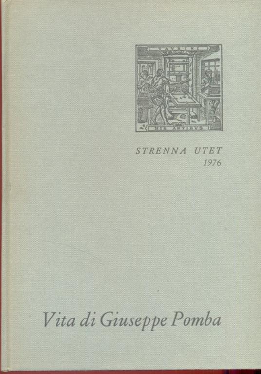 Vita di Giuseppe Pomba - Luigi Firpo - 2