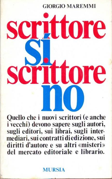 Scrittori si scrittori no - Giorgio Maremmi - 3