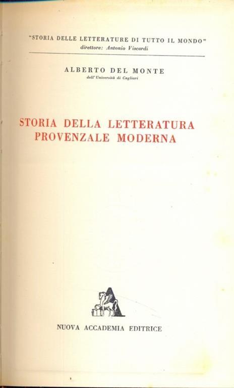 Storia della letteratura provenzale moderna - Alberto Del Monte - 7