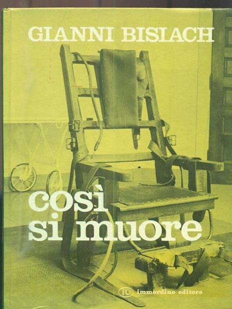 così si muore - Gianni Bisiach - 2