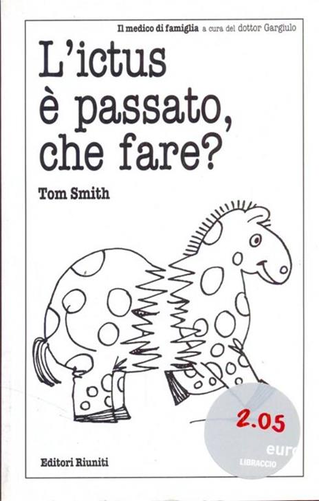 L' ictus é passato, che fare? - Tom Smith - copertina