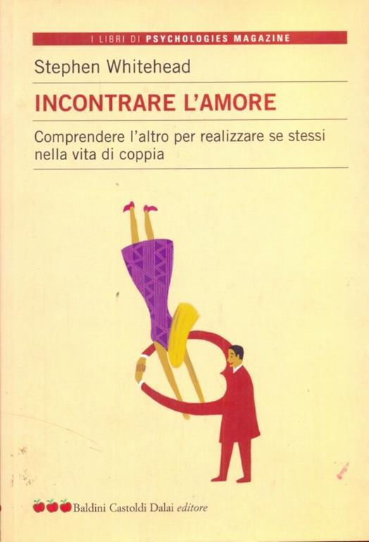 Incontrare l'amore - Stephen Whitehead - 3