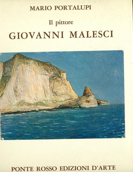 Il pittore Giovanni Malesci - Mario Portalupi - 7