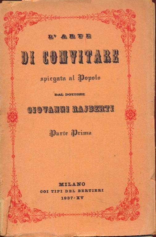 L' arte di convitare spiegata al popolo vol.1 - Giovanni Rajberti - copertina