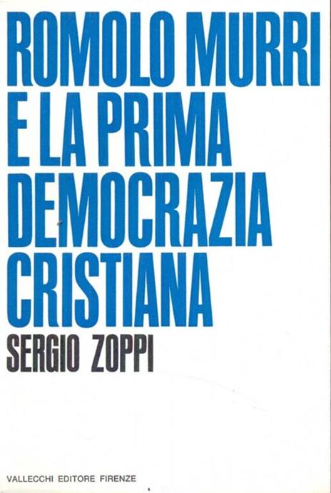 Romolo Murri e la prima Democrazia Cristiana - Sergio Zoppi - copertina