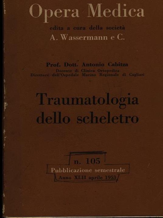Traumatologia dello scheletro - Antonio Cabitza - copertina