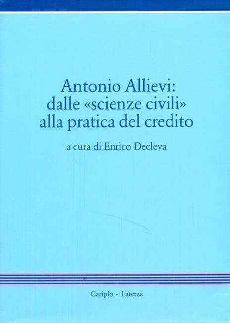 Antonio Allievi: dalle scienze civili alla pratica del credito - 2