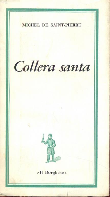 Collera santa - Michel de Saint-Pierre - copertina