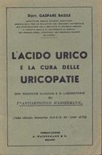 L' acido urico e la cura della uricopatie