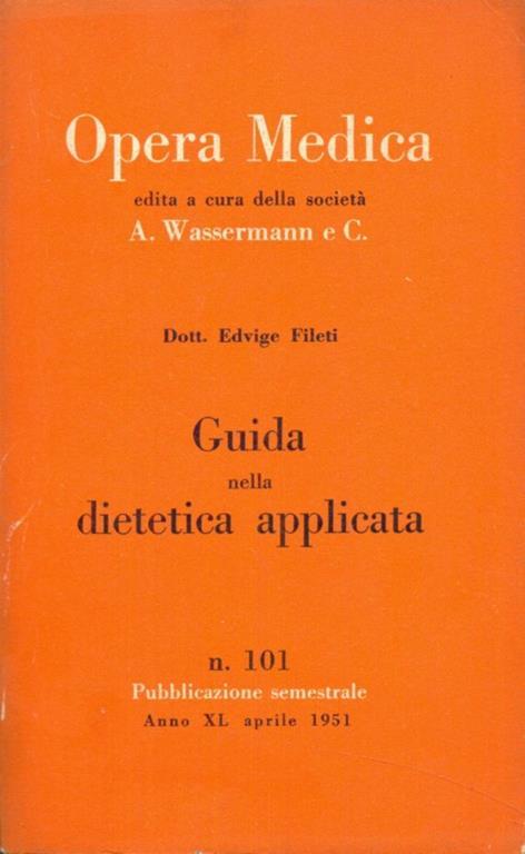 Guida alla dietetica applicata - Edvige Fileti - 2