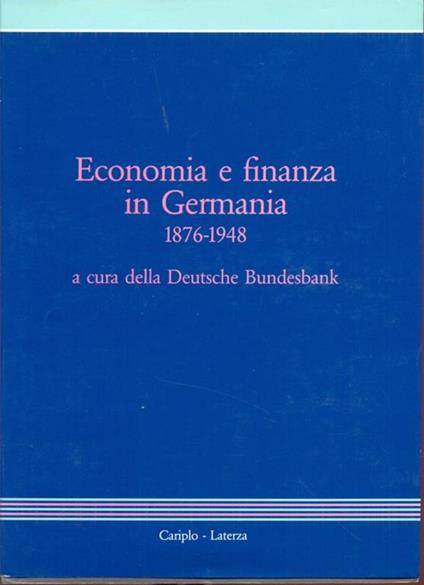 Economia e finanza in Germania 1876-1948 - copertina