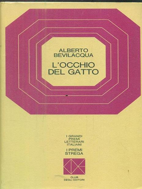 L' occhio del gatto - Alberto Bevilacqua - 10