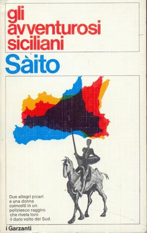 Gli avventurosi siciliani - Nello Saito - 2