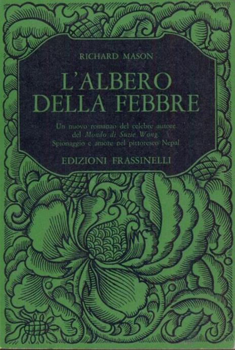 L' albero della febbre - Richard Mason - 7