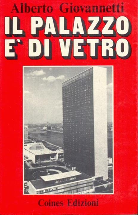 Il palazzo é di vetro - Alberto Giovannetti - 4