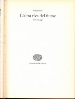 L' altra riva del fiume - Edgar Snow - 7