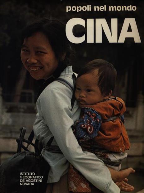 Popoli nel mondo: Cina - Lionello Lanciotti - copertina