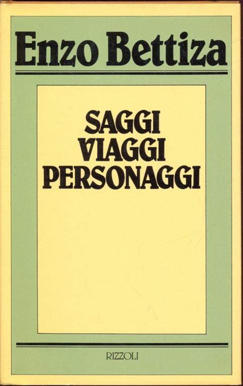 Saggi viaggi personaggi - Enzo Bettiza - 3