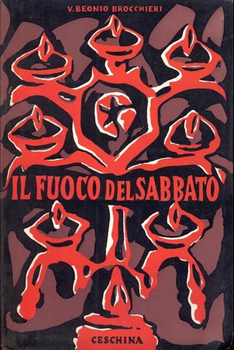 Il fuoco del sabbato - Vittorio Beonio Brocchieri - 3