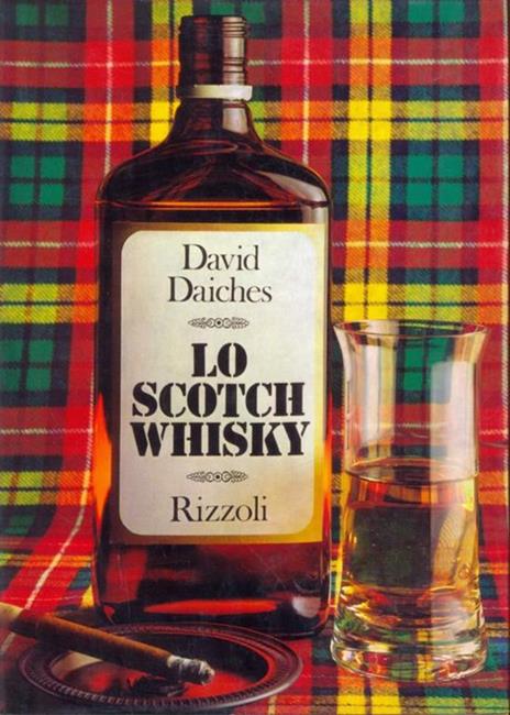 Lo scotch whisky - David Daiches - 3
