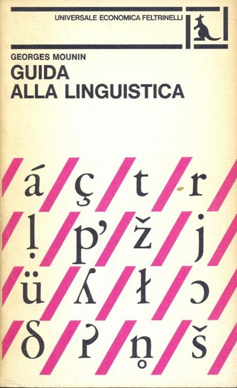 Guida alla linguistica - Georges Mounin - 2